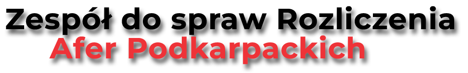 Zespół do spraw Rozliczenia Afer Podkarpackich